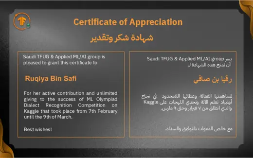 Appreciation for co-hosting the ML Olympiad 2023 Arabic Dialect Recognition competition on Kaggle, Saudi TFUG & Applied ML/AI group · Google ML Olympiad